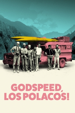 Watch Free Godspeed, Los Polacos! Full Movies HD Online MyFlixer