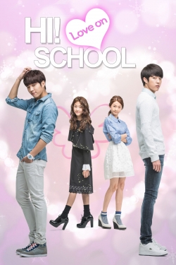 Watch Free High School - Love On Full Movies HD Online MyFlixer