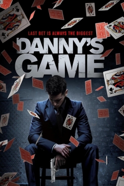 Watch Free Danny's Game Full Movies HD Online MyFlixer