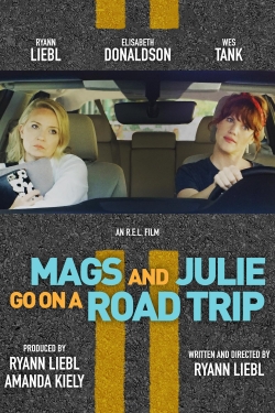 Watch Free Mags and Julie Go on a Road Trip Full Movies HD Online MyFlixer