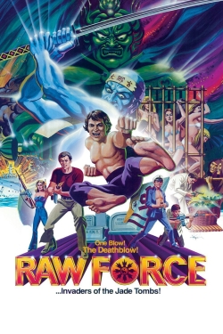 Watch Free Raw Force Full Movies HD Online MyFlixer