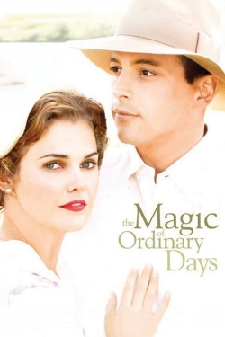 Watch Free The Magic of Ordinary Days Full Movies HD Online MyFlixer