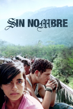 Watch Free Sin Nombre Full Movies HD Online MyFlixer