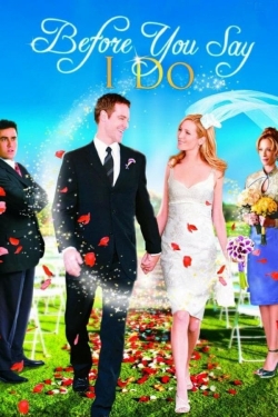 Watch Free Before You Say 'I Do' Full Movies HD Online MyFlixer