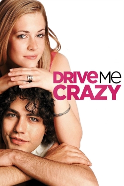 Watch Free Drive Me Crazy Full Movies HD Online MyFlixer