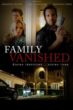 Watch Free Family Vanished Full Movies HD Online MyFlixer