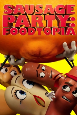 Watch Free Sausage Party: Foodtopia Full Movies HD Online MyFlixer