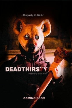 Watch Free DeadThirsty Full Movies HD Online MyFlixer