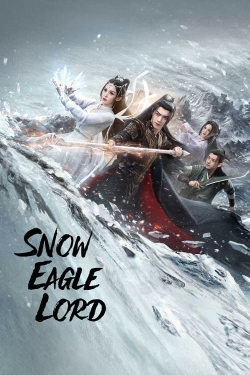 Watch Free Snow Eagle Lord Full Movies HD Online MyFlixer