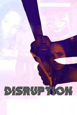 Watch Free Disruption Full Movies HD Online MyFlixer