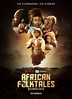 Watch Free African Folktales Reimagined Full Movies HD Online MyFlixer