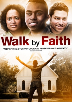 Watch Free Walk By Faith Full Movies HD Online MyFlixer