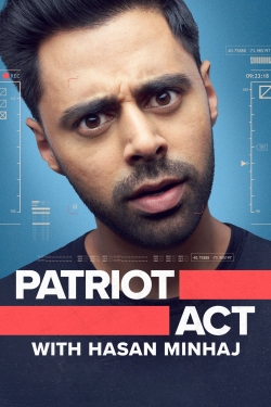 Watch Free Patriot Act with Hasan Minhaj Full Movies HD Online MyFlixer