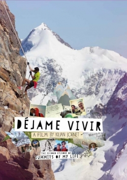 Watch Free Summits of My Life - Déjame Vivir Full Movies HD Online MyFlixer