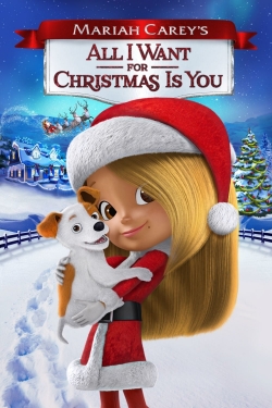 Watch Free Mariah Carey's All I Want for Christmas Is You Full Movies HD Online MyFlixer