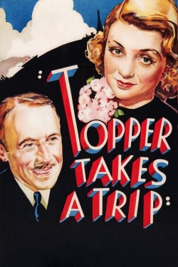 Watch Free Topper Takes a Trip Full Movies HD Online MyFlixer