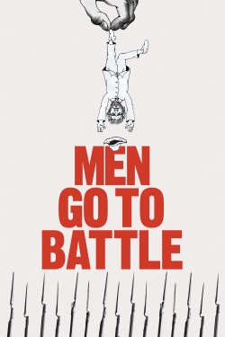 Watch Free Men Go to Battle Full Movies HD Online MyFlixer