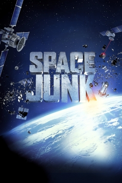 Watch Free Space Junk 3D Full Movies HD Online MyFlixer