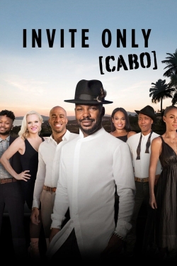 Watch Free Invite Only Cabo Full Movies HD Online MyFlixer