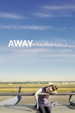 Watch Free Away You Go Full Movies HD Online MyFlixer