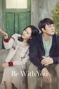 Watch Free Be with You Full Movies HD Online MyFlixer