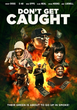 Watch Free Don't Get Caught Full Movies HD Online MyFlixer