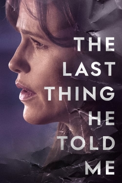 Watch Free The Last Thing He Told Me Full Movies HD Online MyFlixer