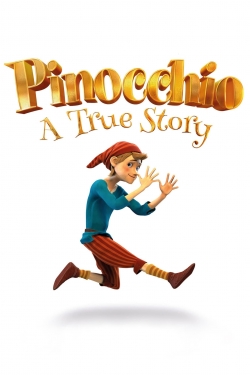 Watch Free Pinocchio: A True Story Full Movies HD Online MyFlixer