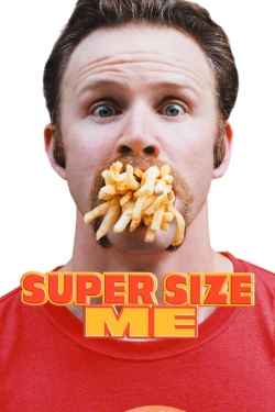 Watch Free Super Size Me Full Movies HD Online MyFlixer