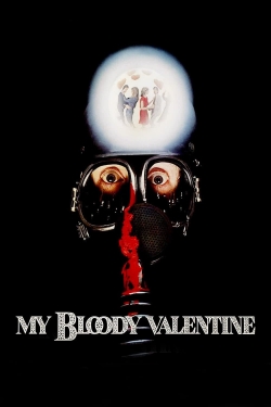 Watch Free My Bloody Valentine Full Movies HD Online MyFlixer