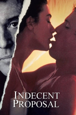 Watch Free Indecent Proposal Full Movies HD Online MyFlixer