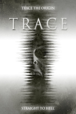 Watch Free Trace Full Movies HD Online MyFlixer