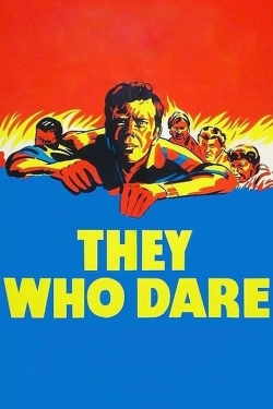 Watch Free They Who Dare Full Movies HD Online MyFlixer