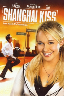 Watch Free Shanghai Kiss Full Movies HD Online MyFlixer