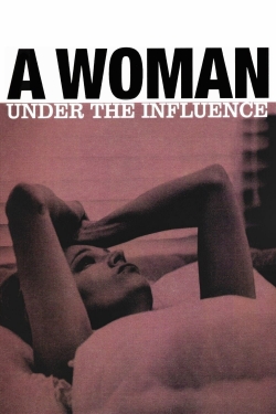 Watch Free A Woman Under the Influence Full Movies HD Online MyFlixer