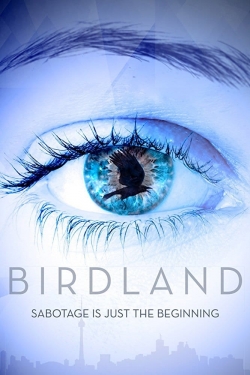 Watch Free Birdland Full Movies HD Online MyFlixer