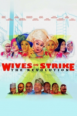 Watch Free Wives on Strike: The Revolution Full Movies HD Online MyFlixer