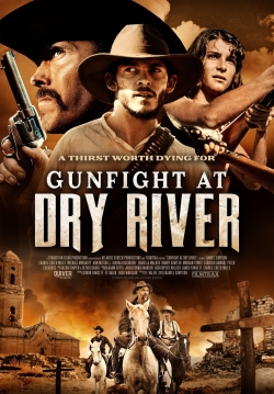 Watch Free Gunfight at Dry River Full Movies HD Online MyFlixer