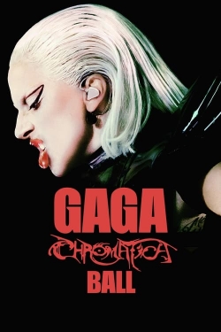 Watch Free Gaga Chromatica Ball Full Movies HD Online MyFlixer