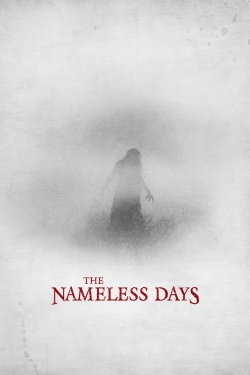 Watch Free The Nameless Days Full Movies HD Online MyFlixer