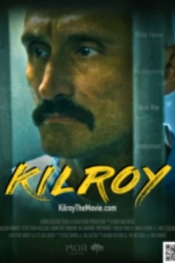 Watch Free Kilroy Full Movies HD Online MyFlixer