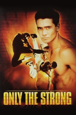 Watch Free Only the Strong Full Movies HD Online MyFlixer