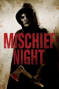 Watch Free Mischief Night Full Movies HD Online MyFlixer