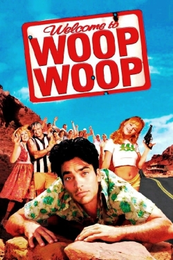 Watch Free Welcome to Woop Woop Full Movies HD Online MyFlixer