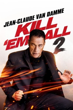 Watch Free Kill 'em All 2 Full Movies HD Online MyFlixer