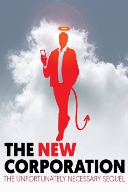 Watch Free The New Corporation: The Unfortunately Necessary Sequel Full Movies HD Online MyFlixer