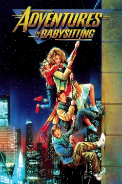 Watch Free Adventures in Babysitting Full Movies HD Online MyFlixer