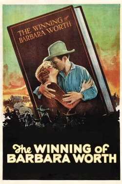 Watch Free The Winning of Barbara Worth Full Movies HD Online MyFlixer