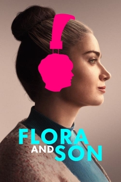 Watch Free Flora and Son Full Movies HD Online MyFlixer