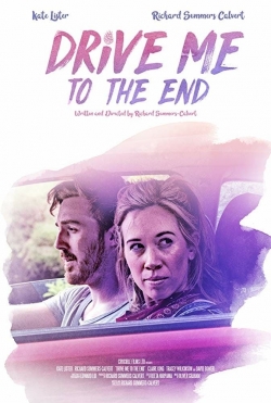 Watch Free Drive Me to the End Full Movies HD Online MyFlixer